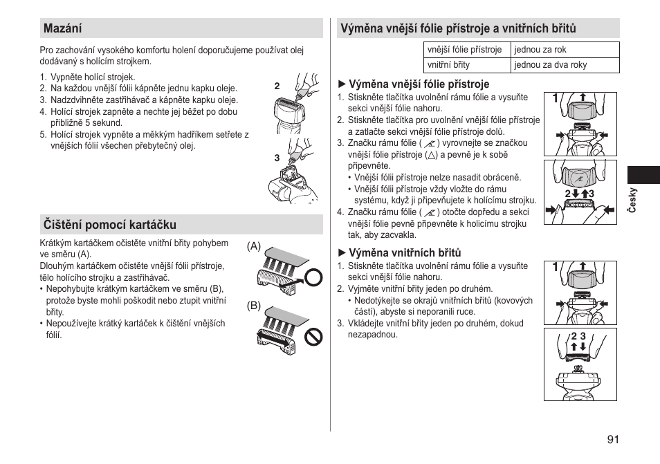Mazání, Čištění pomocí kartáčku, Výměna vnější fólie přístroje a vnitřních břitů | Panasonic ESLT31 User Manual | Page 91 / 124