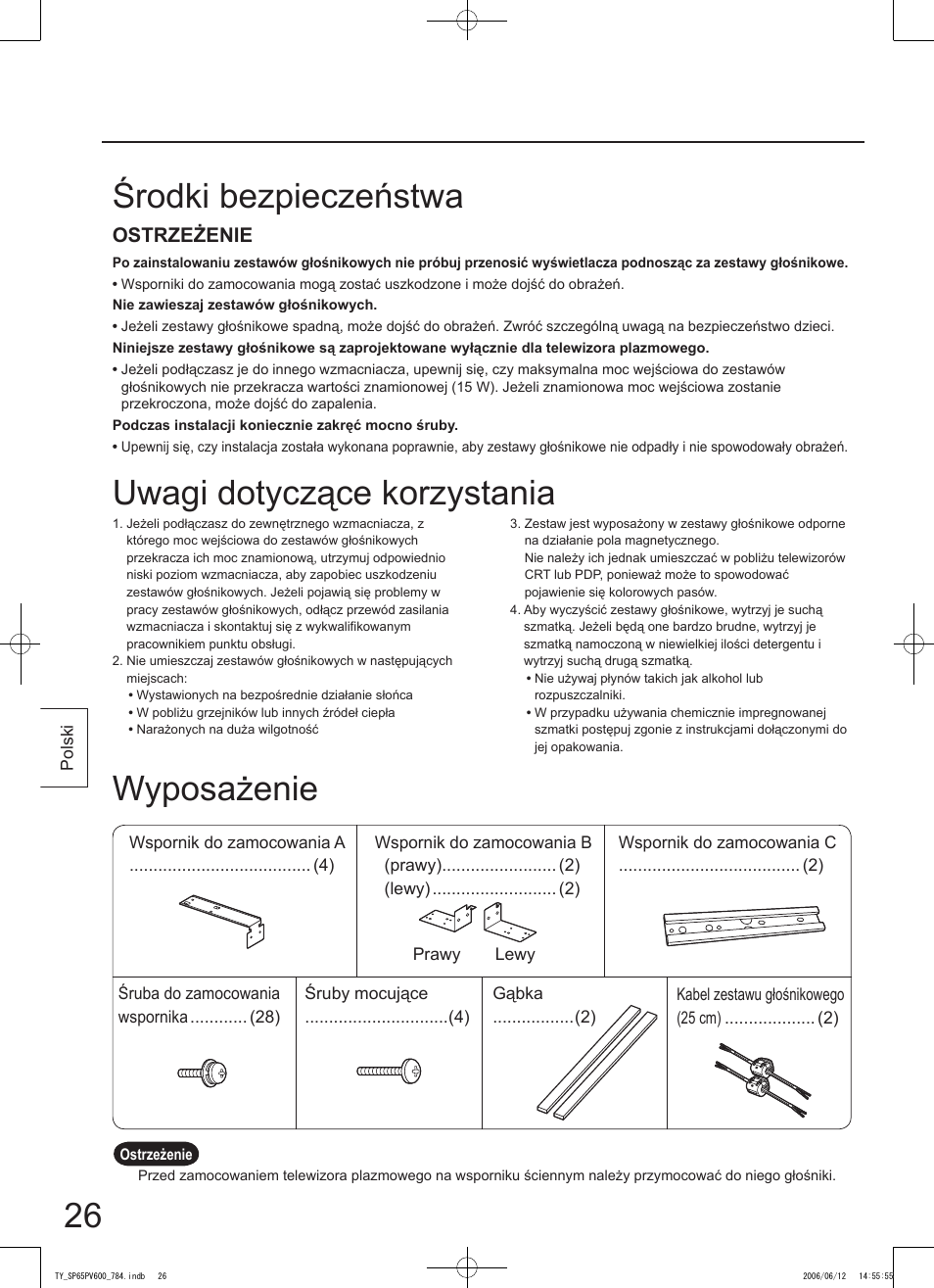 Środki bezpieczeństwa wyposażenie, Uwagi dotyczące korzystania, Ostrzeżenie | Panasonic TYSP65PV600 User Manual | Page 26 / 44