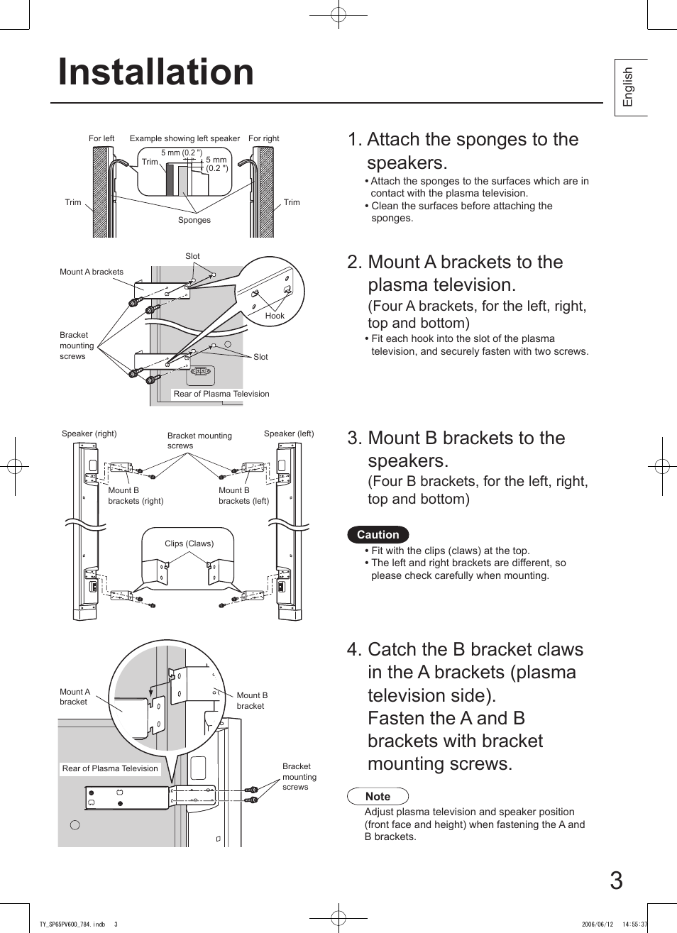 Installation, Mount a brackets to the plasma television, Mount b brackets to the speakers | Attach the sponges to the speakers | Panasonic TYSP65PV600 User Manual | Page 3 / 44