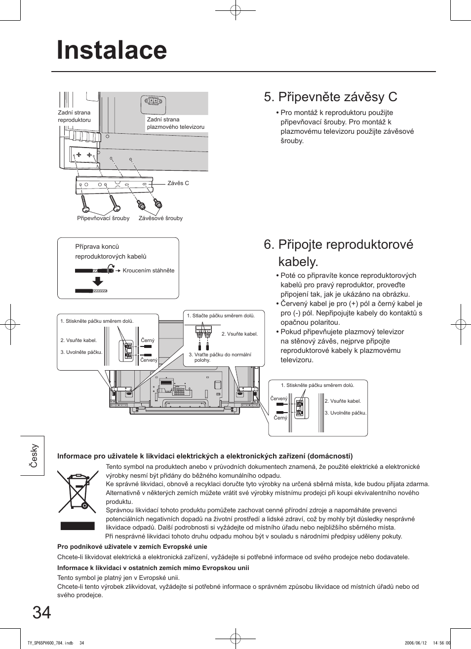Instalace, Připojte reproduktorové kabely, Připevněte závěsy c | Panasonic TYSP65PV600 User Manual | Page 34 / 44
