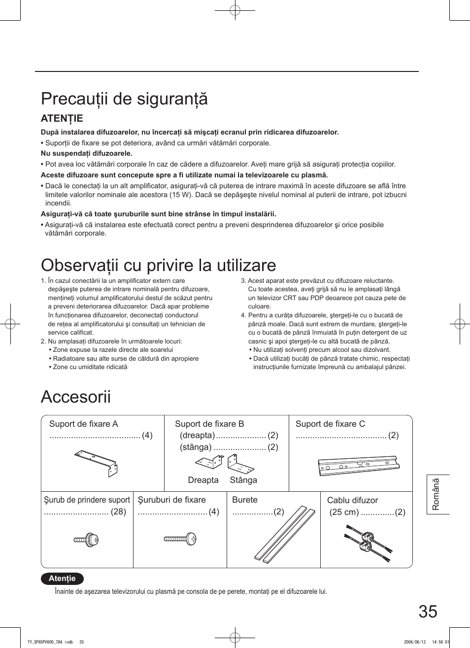 Precauţii de siguranţă accesorii, Observaţii cu privire la utilizare | Panasonic TYSP65PV600 User Manual | Page 35 / 44