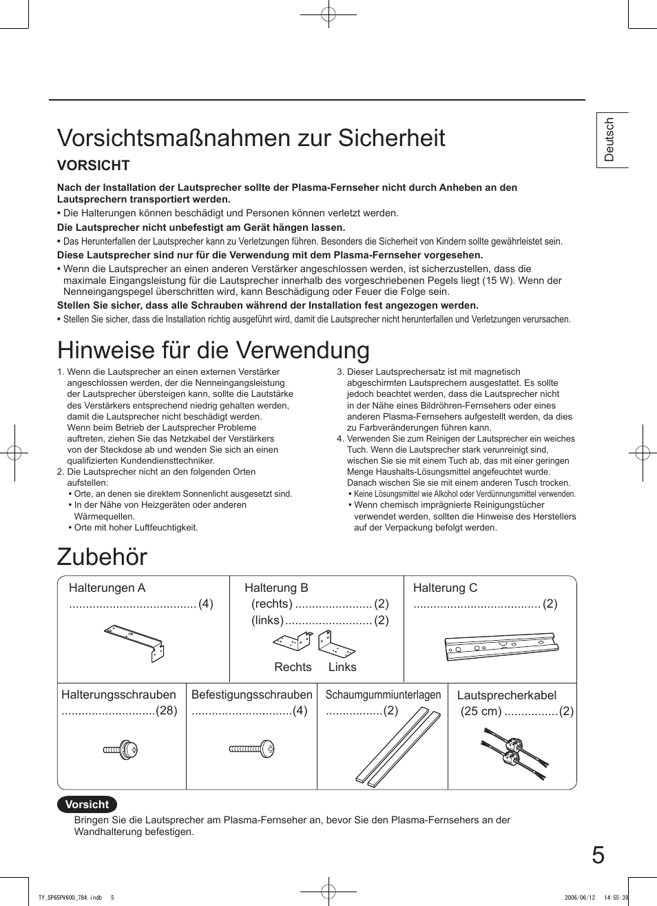 Vorsichtsmaßnahmen zur sicherheit zubehör, Hinweise für die verwendung, Vorsicht | Panasonic TYSP65PV600 User Manual | Page 5 / 44