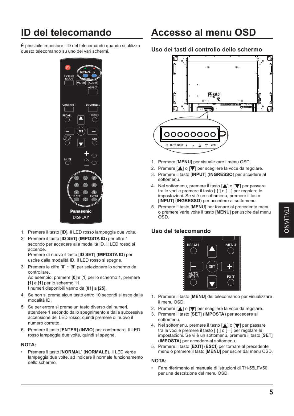 Id del telecomando, Accesso al menu osd, Nota | Id dei teiecomando, Accesso ai menu osd, O (5 o, O ▼ o, O w o, Uso dei tasti di controllo dello schermo, Uso del telecomando | Panasonic TYRM50VW User Manual | Page 47 / 72