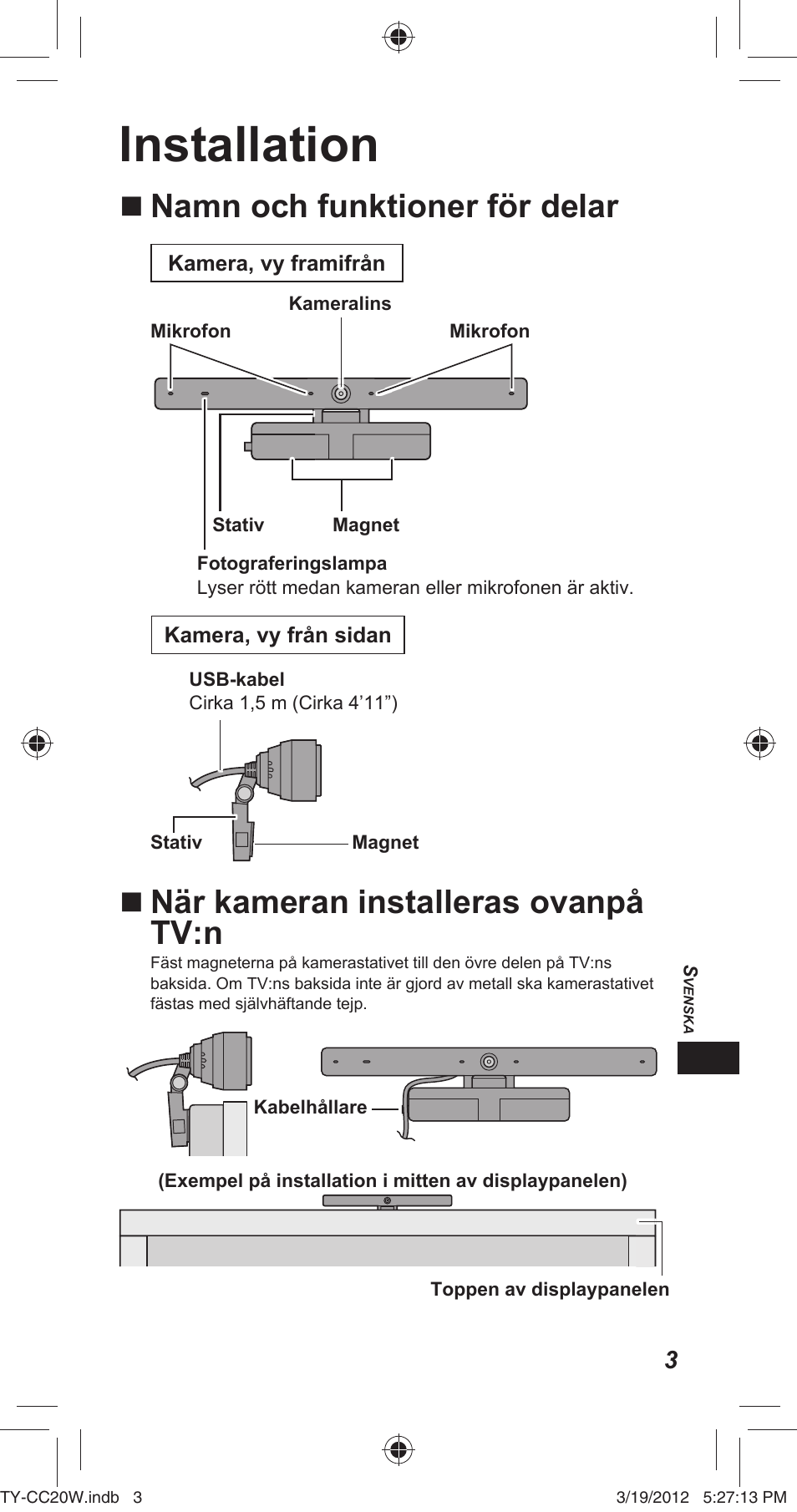 Installation, Namn och funktioner för delar, När kameran installeras ovanpå tv:n | Panasonic TYCC20W User Manual | Page 119 / 188