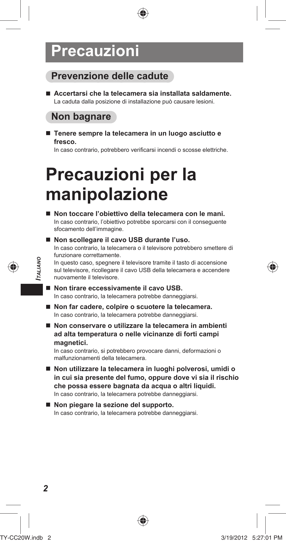 Precauzioni per la manipolazione, Precauzioni, Prevenzione delle cadute | Non bagnare | Panasonic TYCC20W User Manual | Page 78 / 188