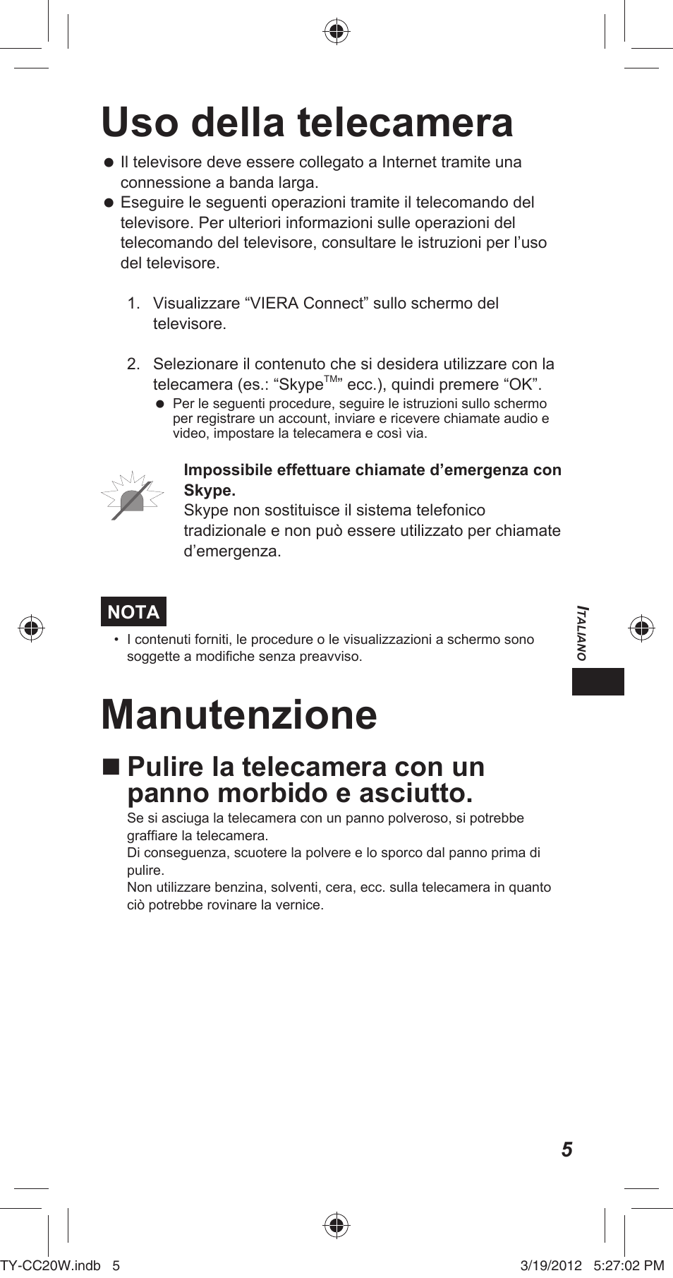 Uso della telecamera, Manutenzione | Panasonic TYCC20W User Manual | Page 81 / 188