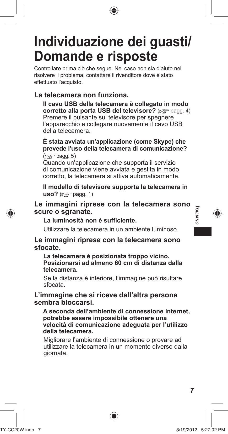 Individuazione dei guasti/ domande e risposte | Panasonic TYCC20W User Manual | Page 83 / 188