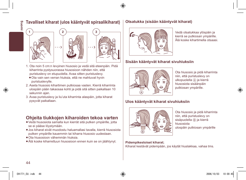 Ohjeita tiukkojen kiharoiden tekoa varten | Panasonic EH1771 User Manual | Page 44 / 80