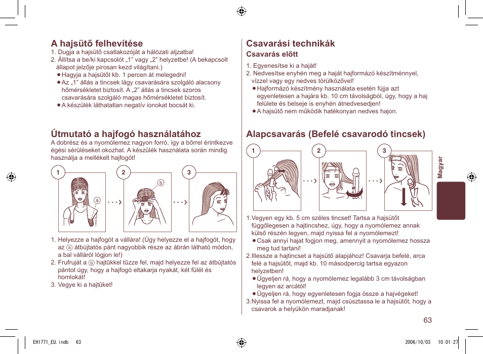 A hajsütő felhevítése, Csavarási technikák, Alapcsavarás (befelé csavarodó tincsek) | Útmutató a hajfogó használatához | Panasonic EH1771 User Manual | Page 63 / 80