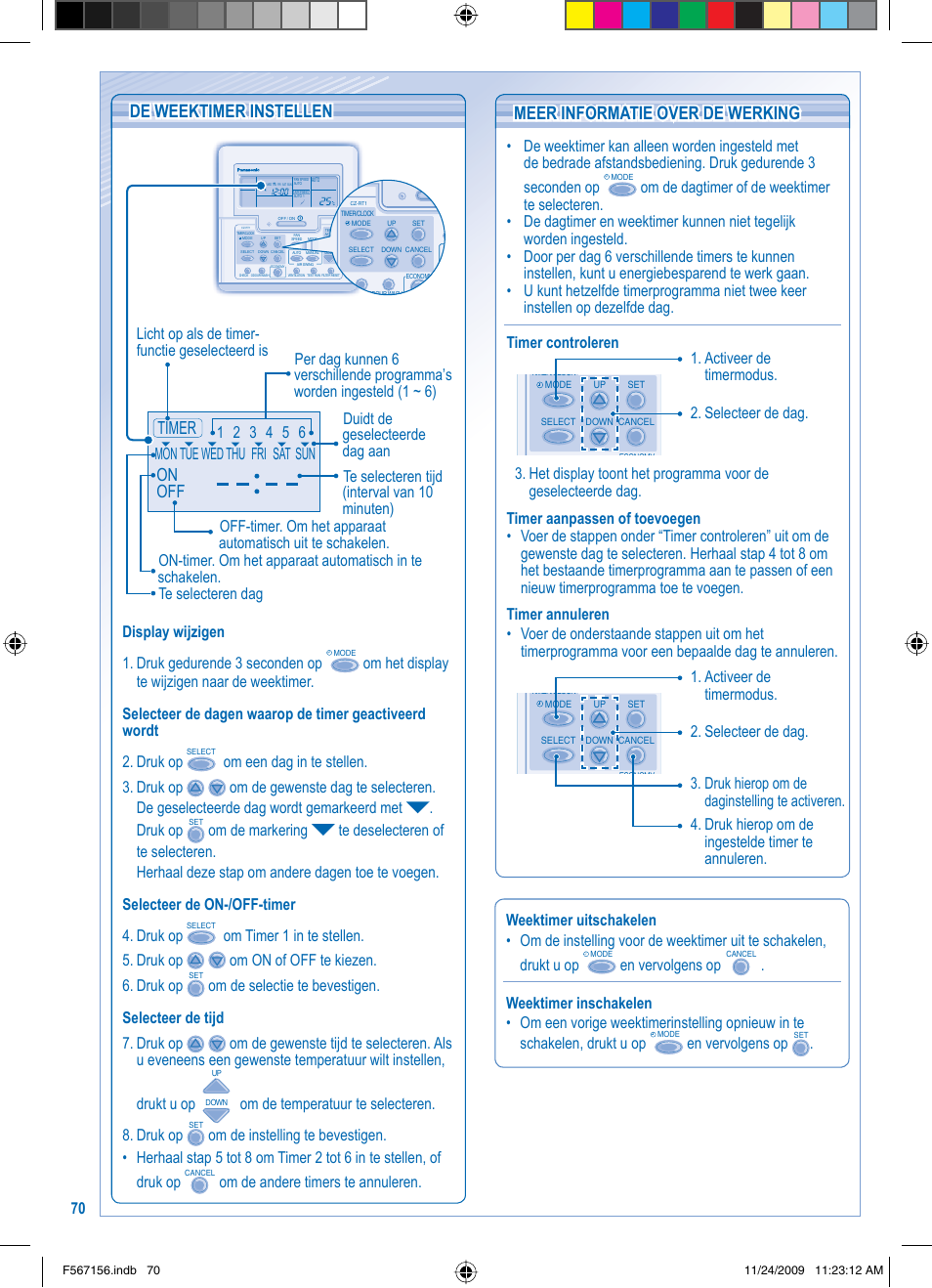 On off timer, De weektimer instellen, Meer informatie over de werking | Display wijzigen 1. druk gedurende 3 seconden op, Om de temperatuur te selecteren. 8. druk op, En vervolgens op | Panasonic U5LA1E5 User Manual | Page 70 / 112