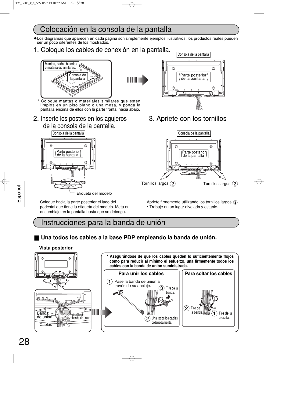 Colocación en la consola de la pantalla, Instrucciones para la banda de unión, Coloque los cables de conexión en la pantalla | Panasonic TYST08K User Manual | Page 28 / 52