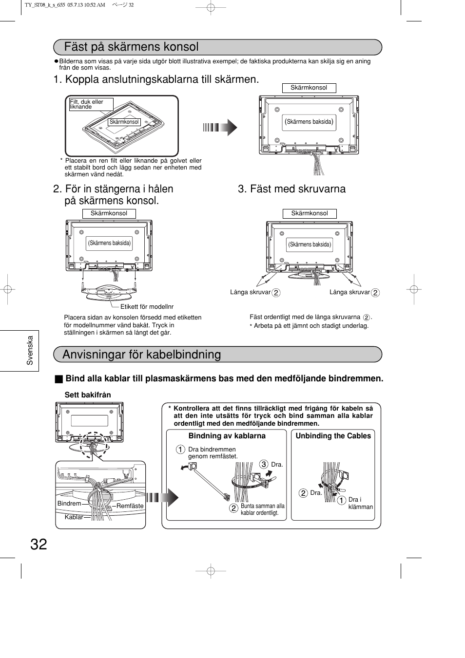 Fäst på skärmens konsol, Anvisningar för kabelbindning, Koppla anslutningskablarna till skärmen | Panasonic TYST08K User Manual | Page 32 / 52