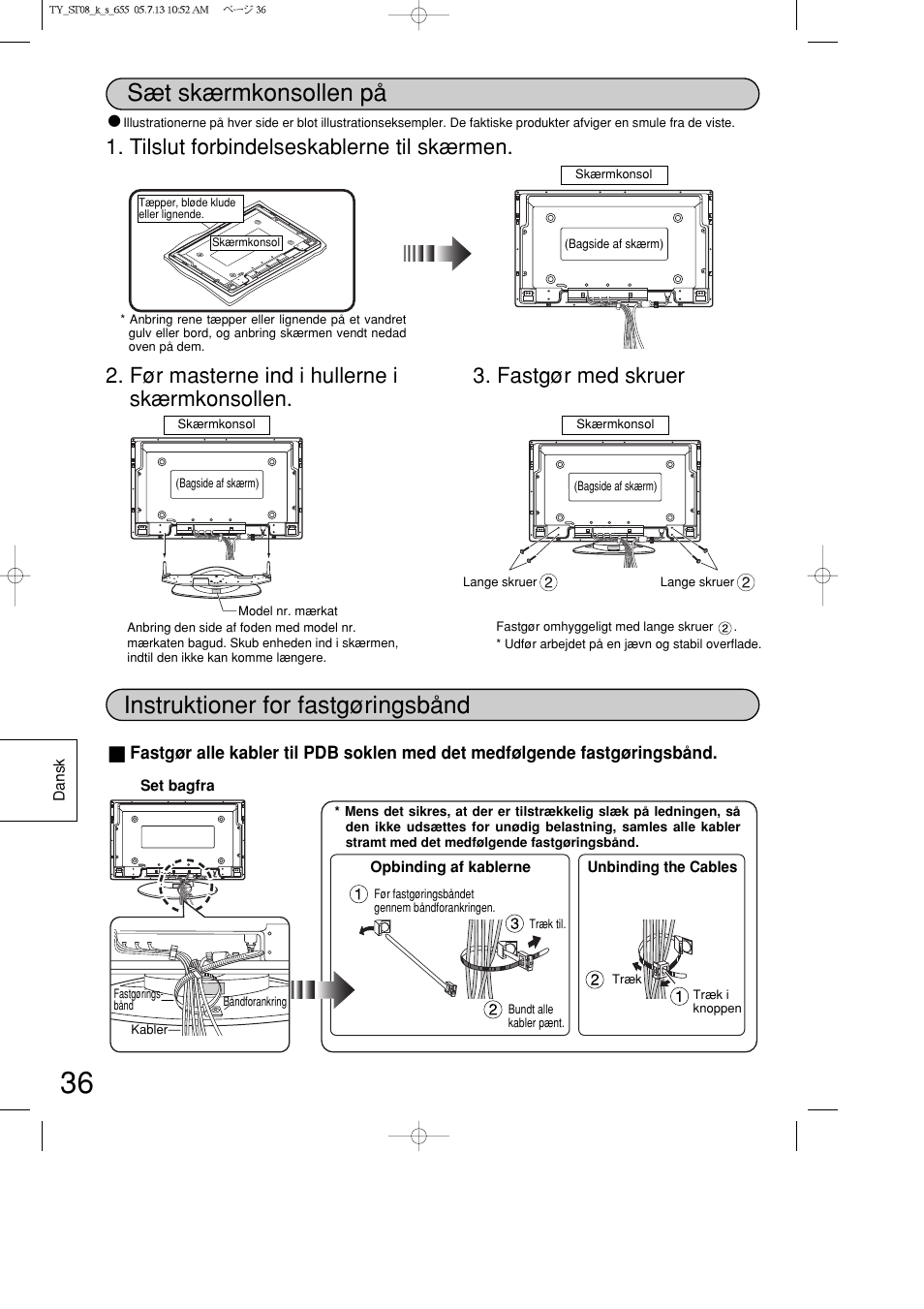 Sæt skærmkonsollen på, Instruktioner for fastgøringsbånd, Tilslut forbindelseskablerne til skærmen | Panasonic TYST08K User Manual | Page 36 / 52