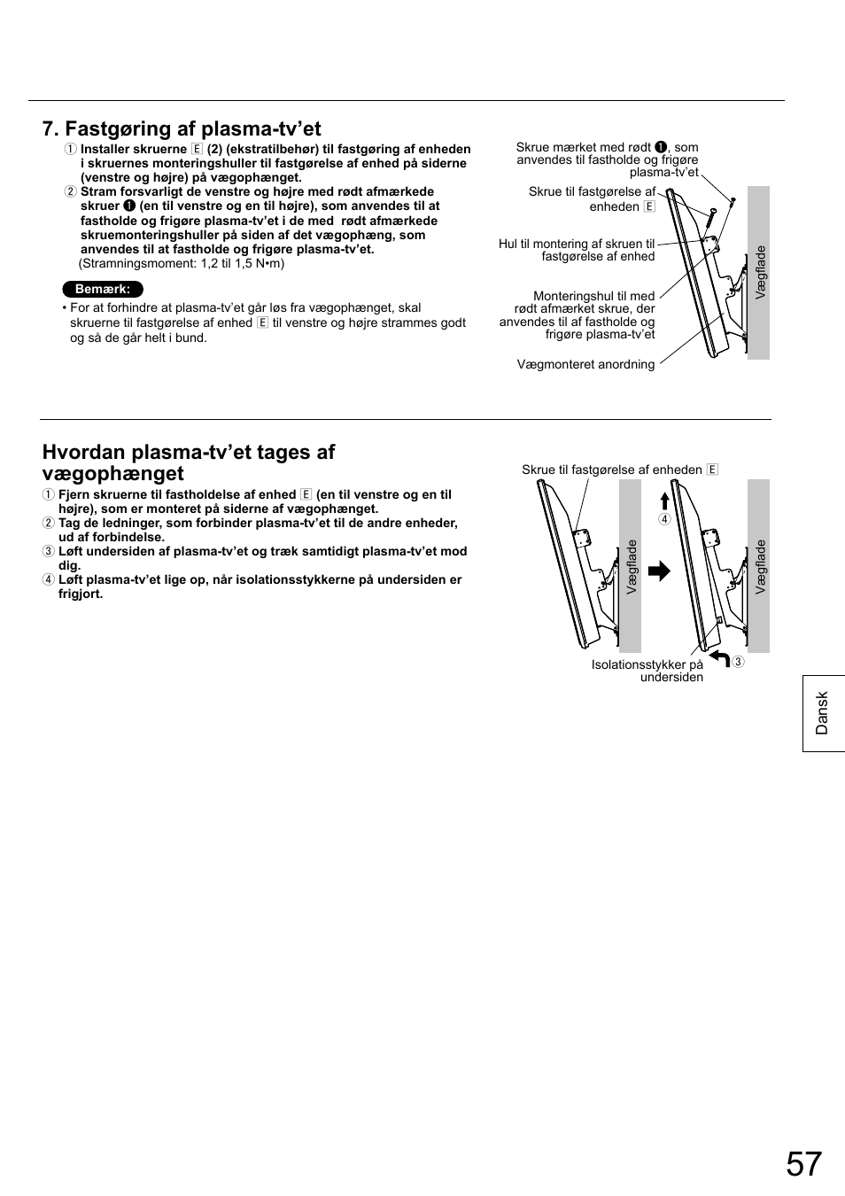 Fastgøring af plasma-tv’et, Hvordan plasma-tv’et tages af vægophænget | Panasonic TYWK5P1RW User Manual | Page 57 / 90