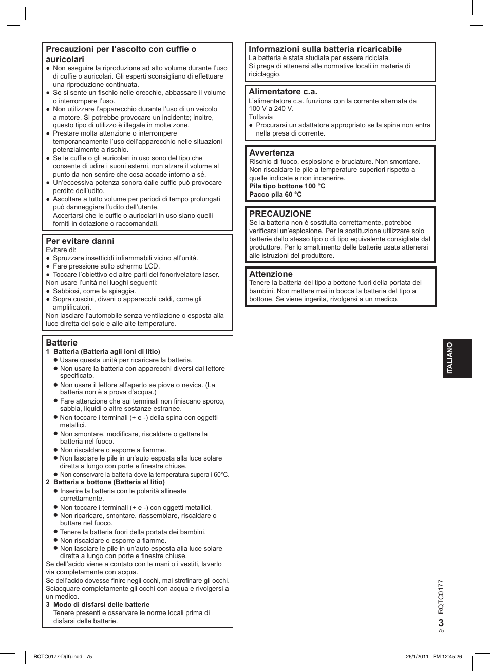 Informazioni sulla batteria ricaricabile, Alimentatore c.a, Avvertenza | Precauzione, Attenzione, Precauzioni per l’ascolto con cuffie o auricolari, Per evitare danni, Batterie | Panasonic DVDLS92EG User Manual | Page 75 / 112