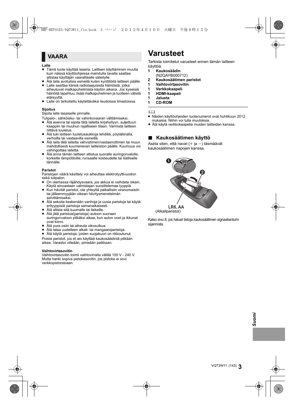 Varusteet, Vaara, Kaukosäätimen käyttö | Panasonic DMPBBT01EG User Manual | Page 143 / 156
