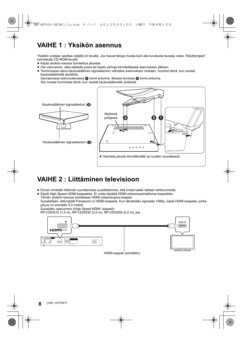 Vaihe 1 : yksikön asennus, Vaihe 2 : liittäminen televisioon | Panasonic DMPBBT01EG User Manual | Page 148 / 156