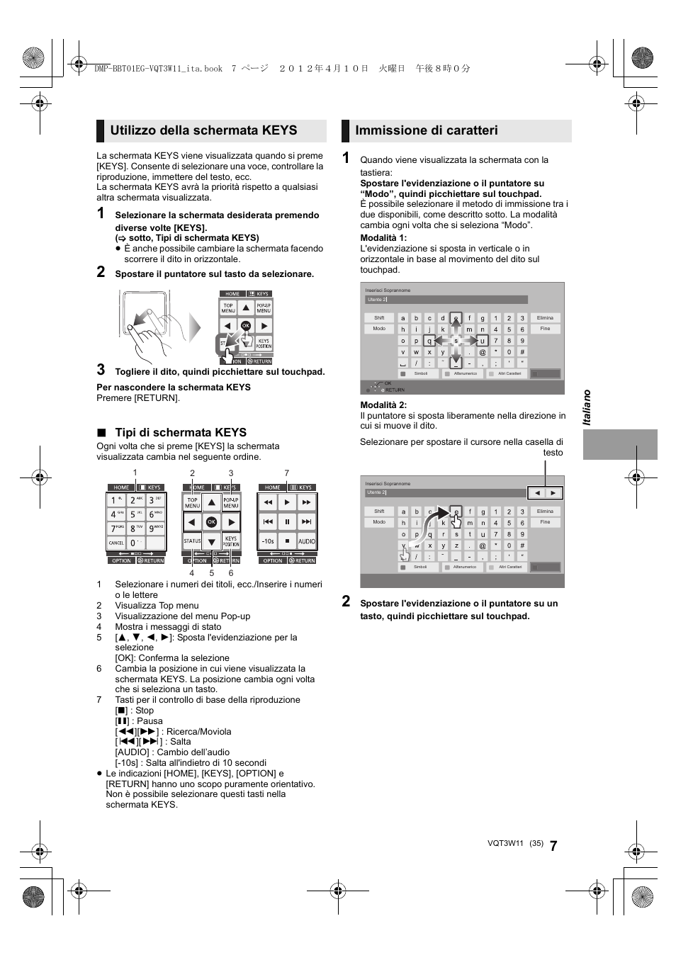 Utilizzo della schermata keys, Immissione di caratteri, Tipi di schermata keys | Panasonic DMPBBT01EG User Manual | Page 35 / 156