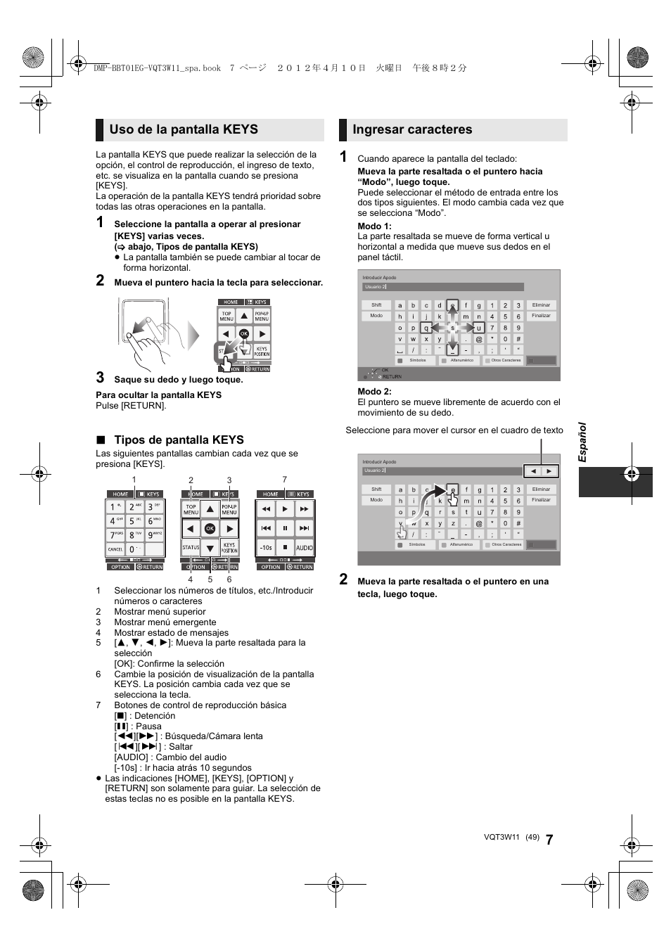 Uso de la pantalla keys, Ingresar caracteres, Tipos de pantalla keys | Panasonic DMPBBT01EG User Manual | Page 49 / 156