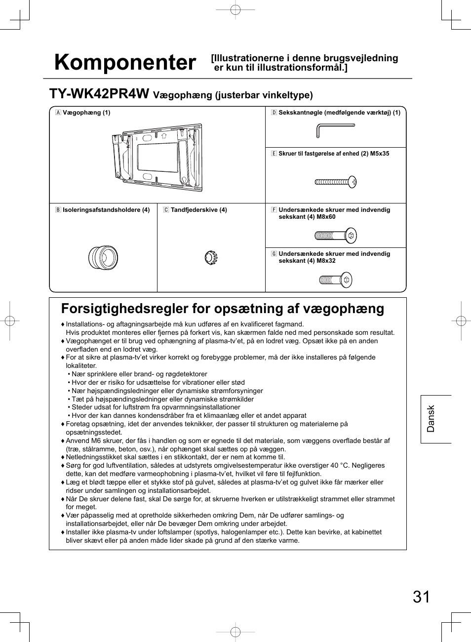 Komponenter, Ty-wk42pr4w, Forsigtighedsregler for opsætning af vægophæng | Dansk, Vægophæng (justerbar vinkeltype) | Panasonic TYWK42PR4W User Manual | Page 31 / 56