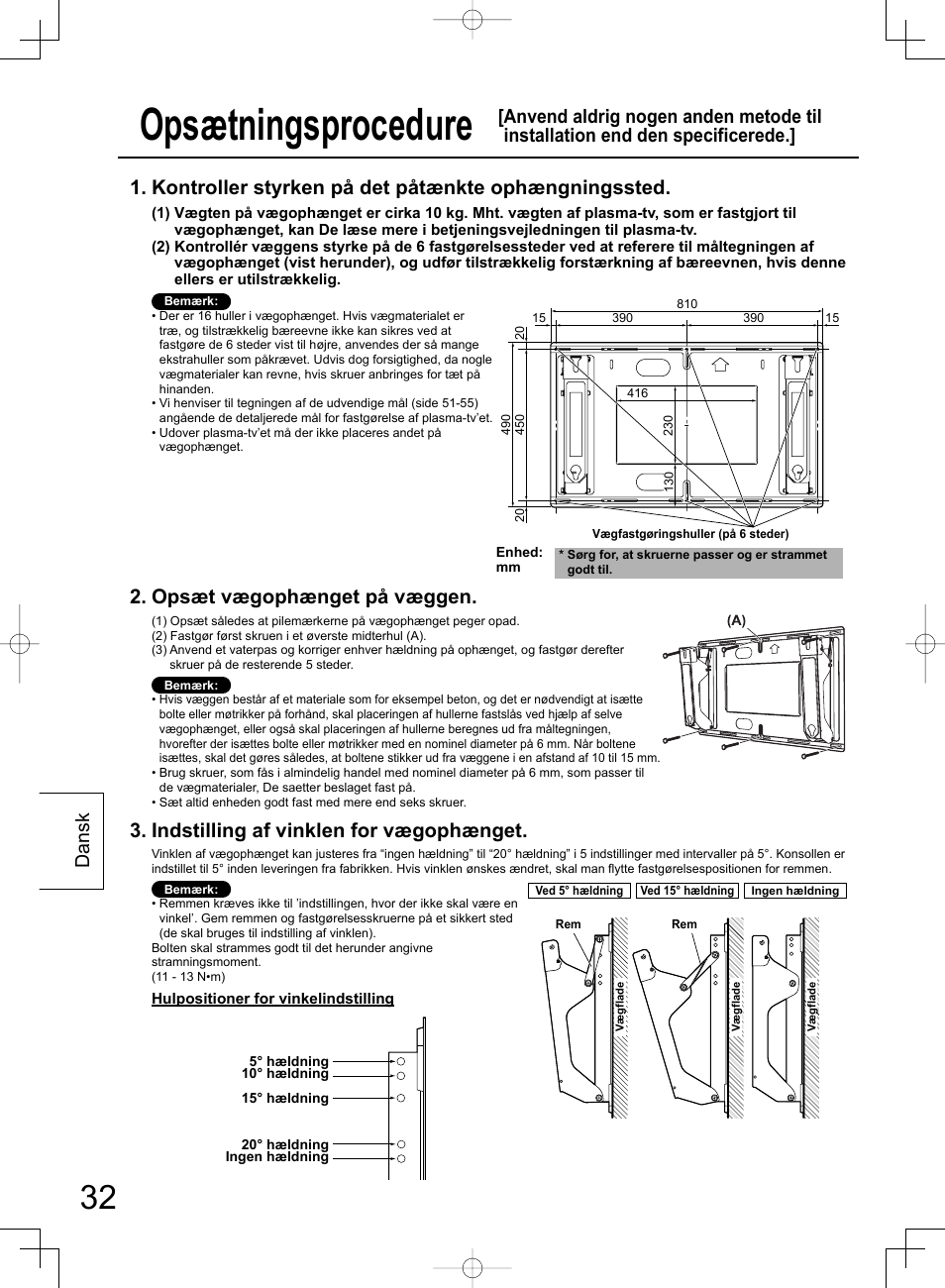 Opsætningsprocedure, Kontroller styrken på det påtænkte ophængningssted, Opsæt vægophænget på væggen | Indstilling af vinklen for vægophænget, Dansk | Panasonic TYWK42PR4W User Manual | Page 32 / 56