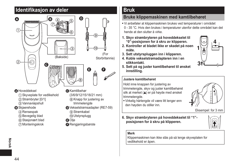 Identifikasjonavdeler, Bruk, Brukeklippemaskinenmedkamtilbehøret | Panasonic ERGC20 User Manual | Page 44 / 100