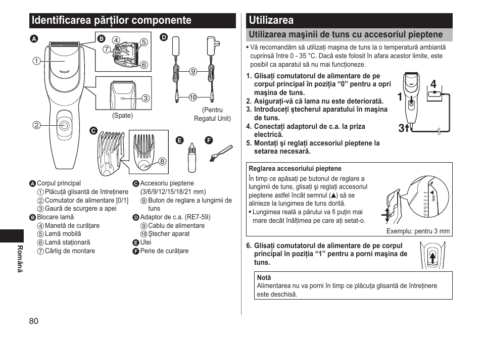 Identificareapărţilorcomponente, Utilizarea, Utilizareamaşiniidetunscuaccesoriulpieptene | Panasonic ERGC20 User Manual | Page 80 / 100