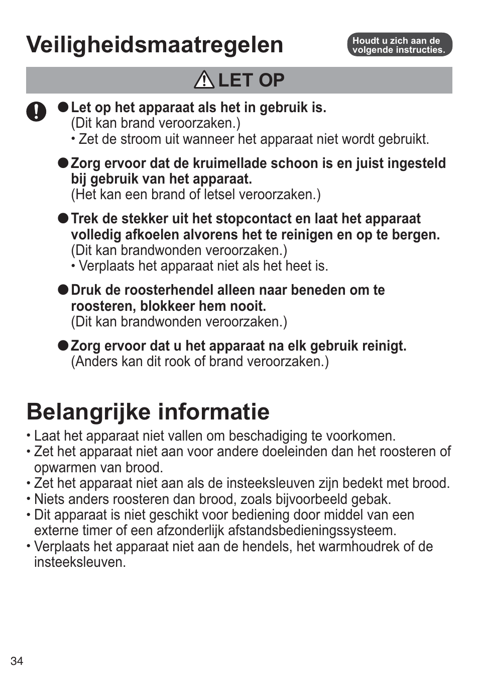 Veiligheidsmaatregelen, Belangrijke informatie, Let op | Let op het apparaat als het in gebruik is, Druk de roosterhendel alleen naar beneden om te, Anders kan dit rook of brand veroorzaken.), Insteeksleuven | Panasonic NTDP1BXE User Manual | Page 35 / 78