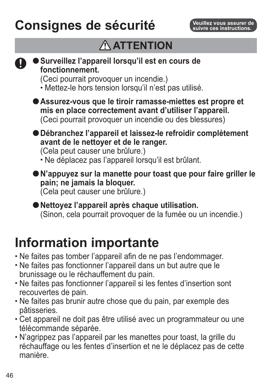 Information importante, Consignes de sécurité, Attention | Surveillez l’appareil lorsqu’il est en cours de | Panasonic NTDP1BXE User Manual | Page 47 / 78