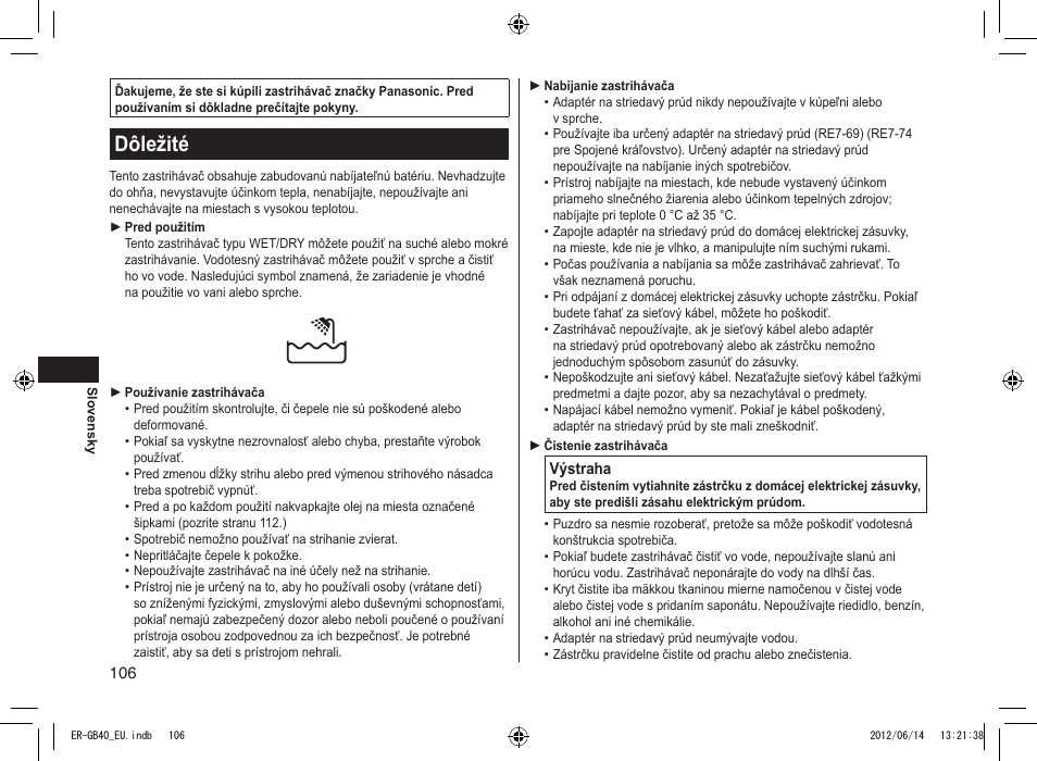 Dôležité | Panasonic ERGB40 User Manual | Page 106 / 140