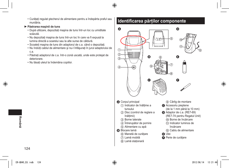 Identificarea părţilor componente | Panasonic ERGB40 User Manual | Page 124 / 140