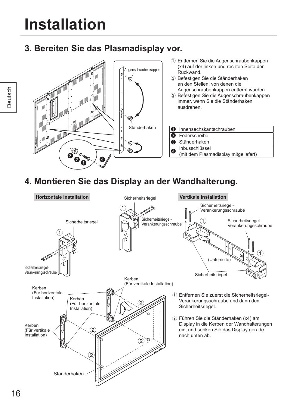 Installation, Bereiten sie das plasmadisplay vor, Montieren sie das display an der wandhalterung | Panasonic TYWK103PV9 User Manual | Page 16 / 64