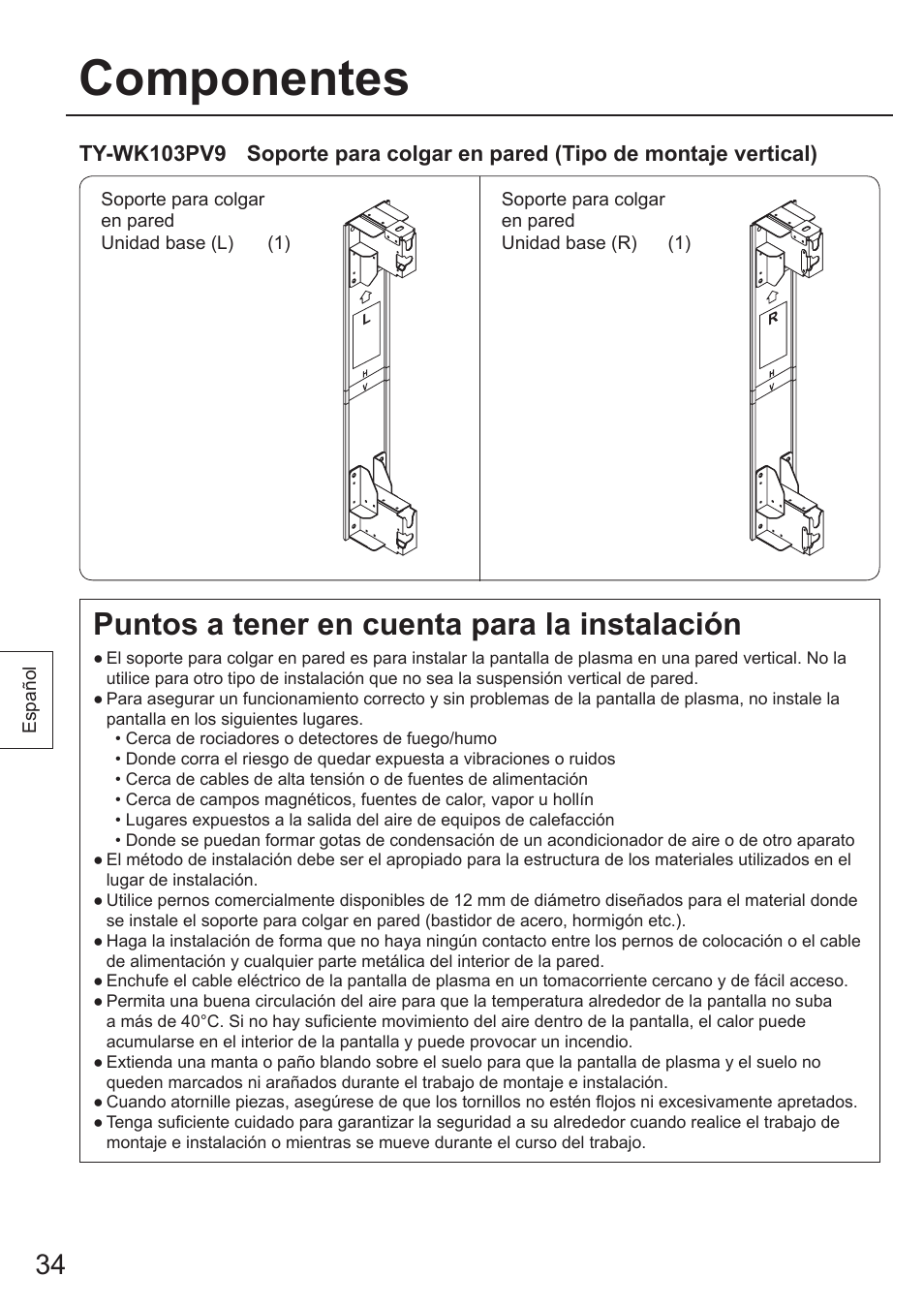 Componentes, Puntos a tener en cuenta para la instalación | Panasonic TYWK103PV9 User Manual | Page 34 / 64