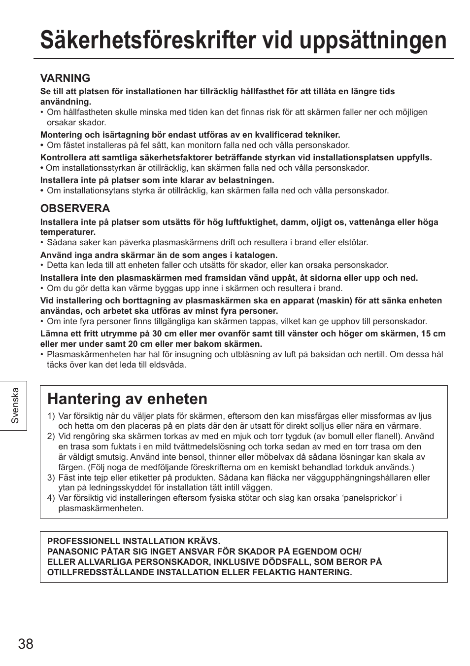 Säkerhetsföreskrifter vid uppsättningen, Hantering av enheten | Panasonic TYWK103PV9 User Manual | Page 38 / 64