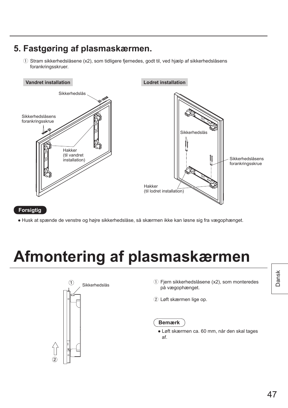 Afmontering af plasmaskærmen, 7 5. fastgøring af plasmaskærmen | Panasonic TYWK103PV9 User Manual | Page 47 / 64