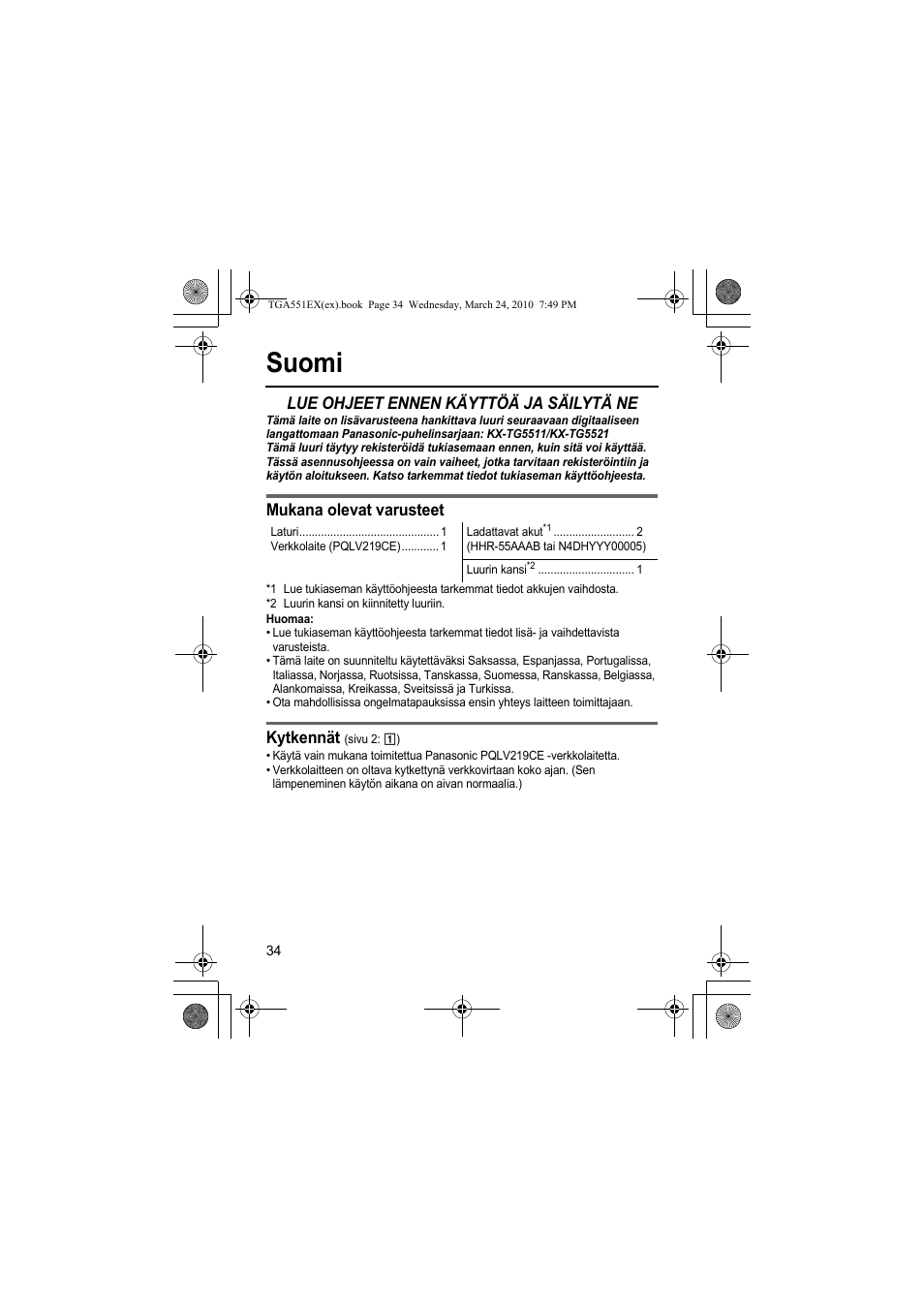 Suomi, Lue ohjeet ennen käyttöä ja säilytä ne, Mukana olevat varusteet | Kytkennät | Panasonic KXTGA551EX User Manual | Page 34 / 76
