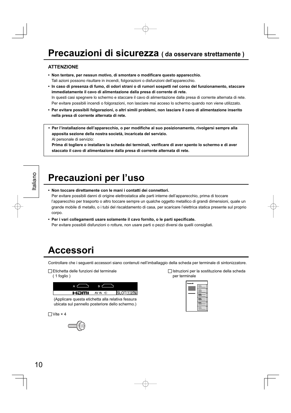 Precauzioni di sicurezza, Accessori, Precauzioni per l’uso | Da osservare strettamente ) | Panasonic TYFB10HMD User Manual | Page 10 / 24