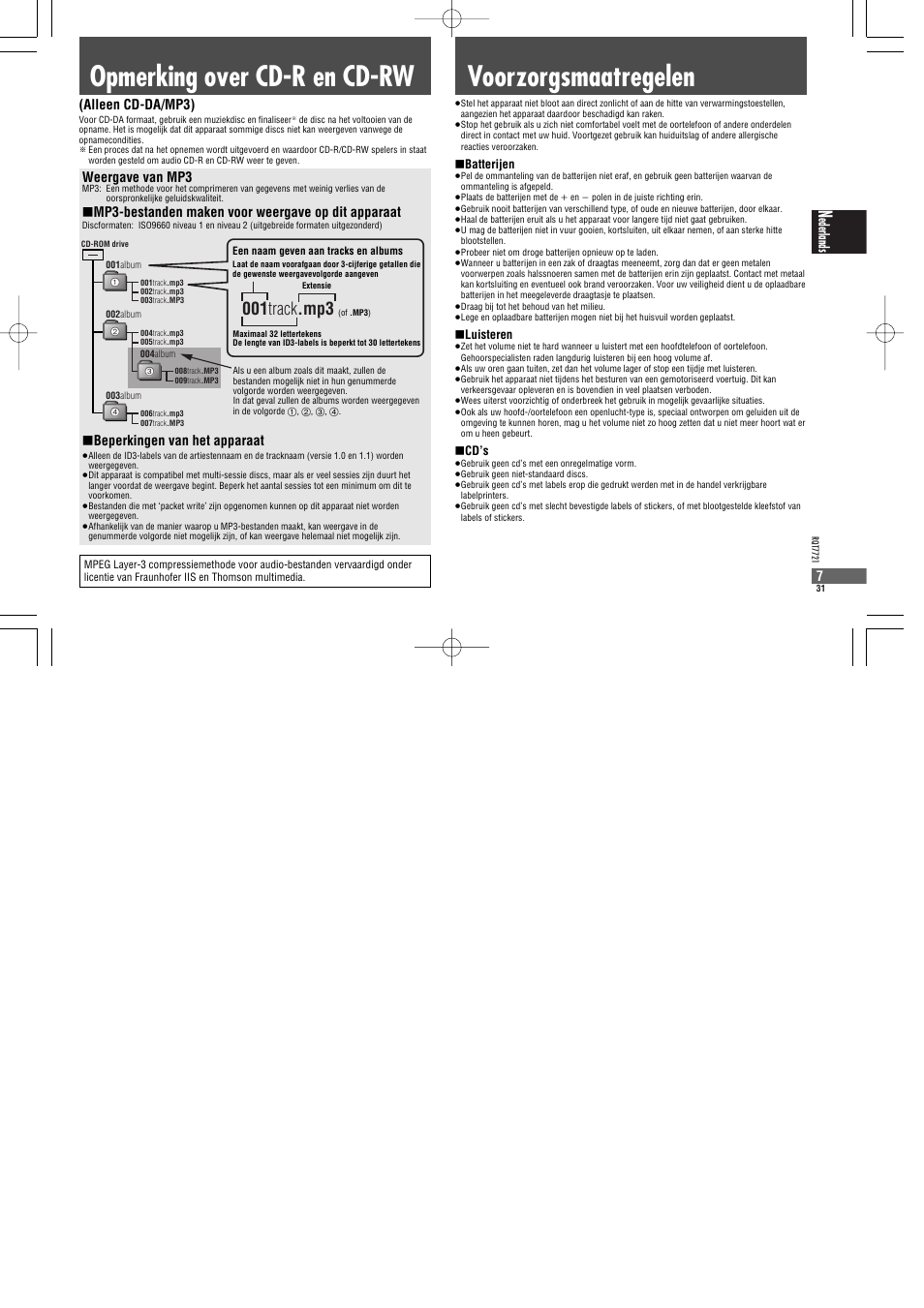 Opmerking over cd-r en cd-rw, Voorzorgsmaatregelen, 001 track .mp3 | Ederlands 7, Weergave van mp3, Mp3-bestanden maken voor weergave op dit apparaat, Beperkingen van het apparaat, Alleen cd-da/mp3) | Panasonic SLCT720 User Manual | Page 31 / 84