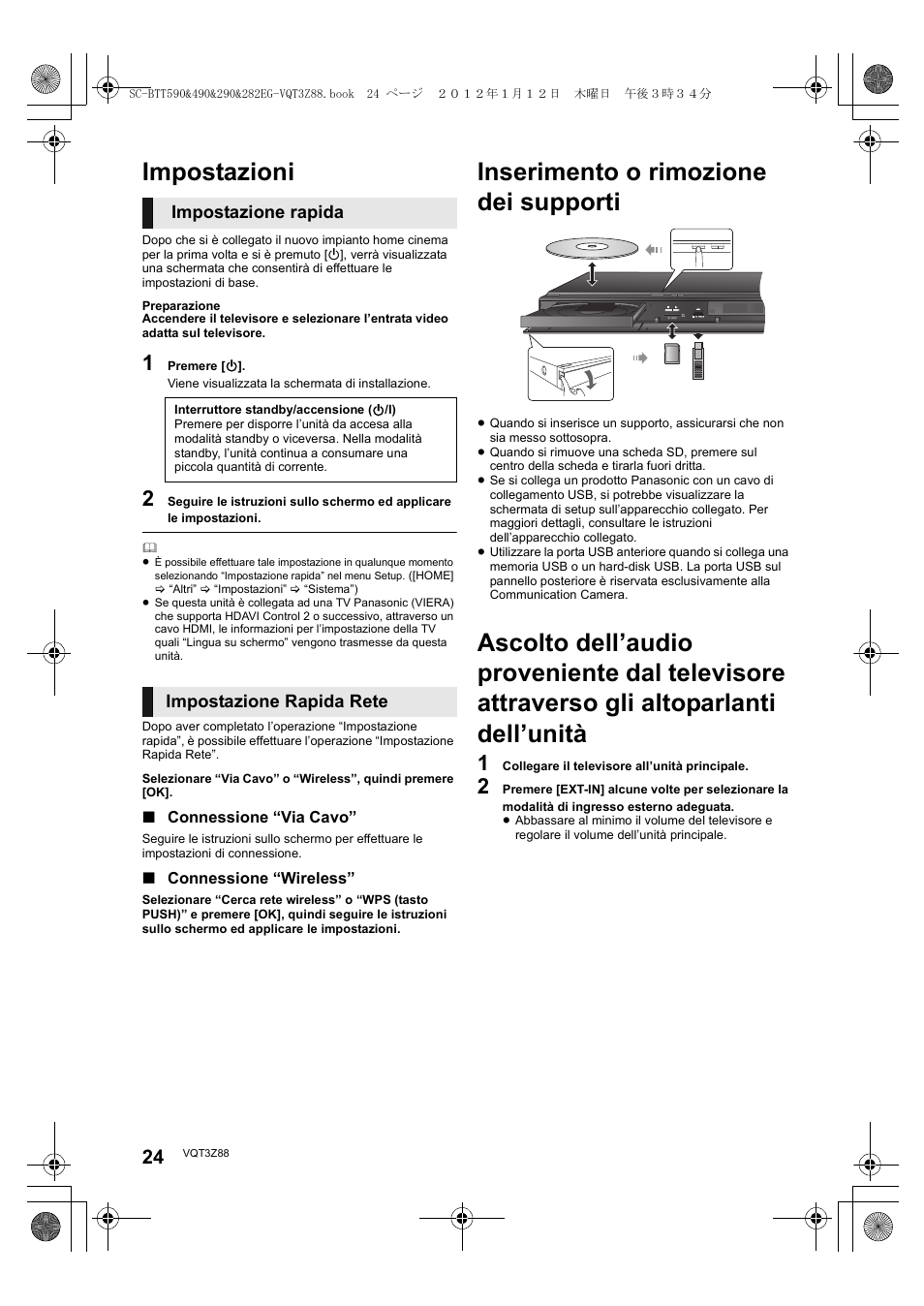 Impostazioni, Inserimento o rimozione dei supporti, Impostazione rapida | Impostazione rapida rete | Panasonic SCBTT290EGK User Manual | Page 24 / 100