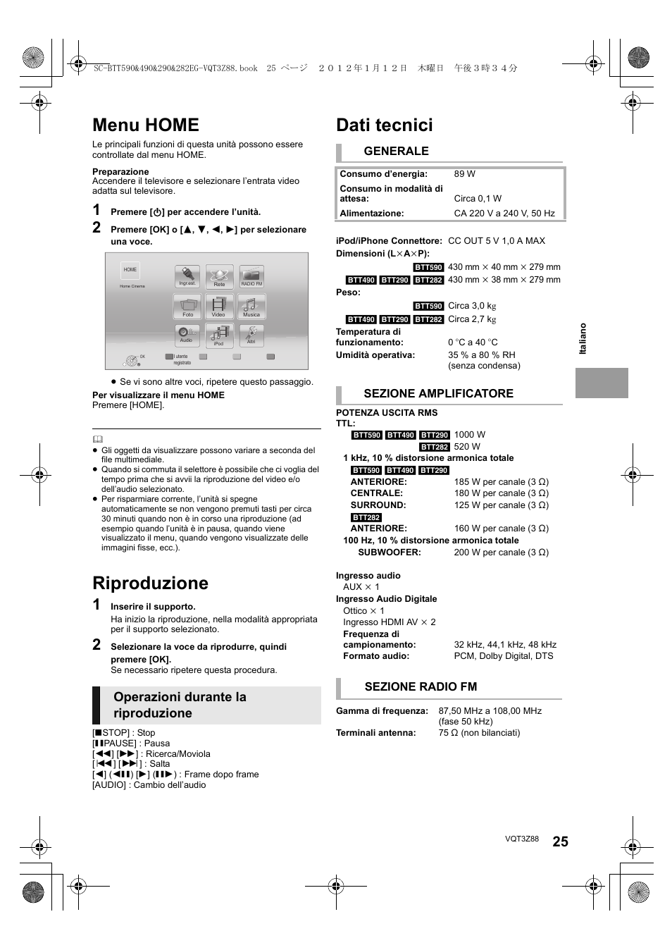 Menu home, Riproduzione, Dati tecnici | Operazioni durante la riproduzione, Generale, Sezione amplificatore, Sezione radio fm | Panasonic SCBTT290EGK User Manual | Page 25 / 100