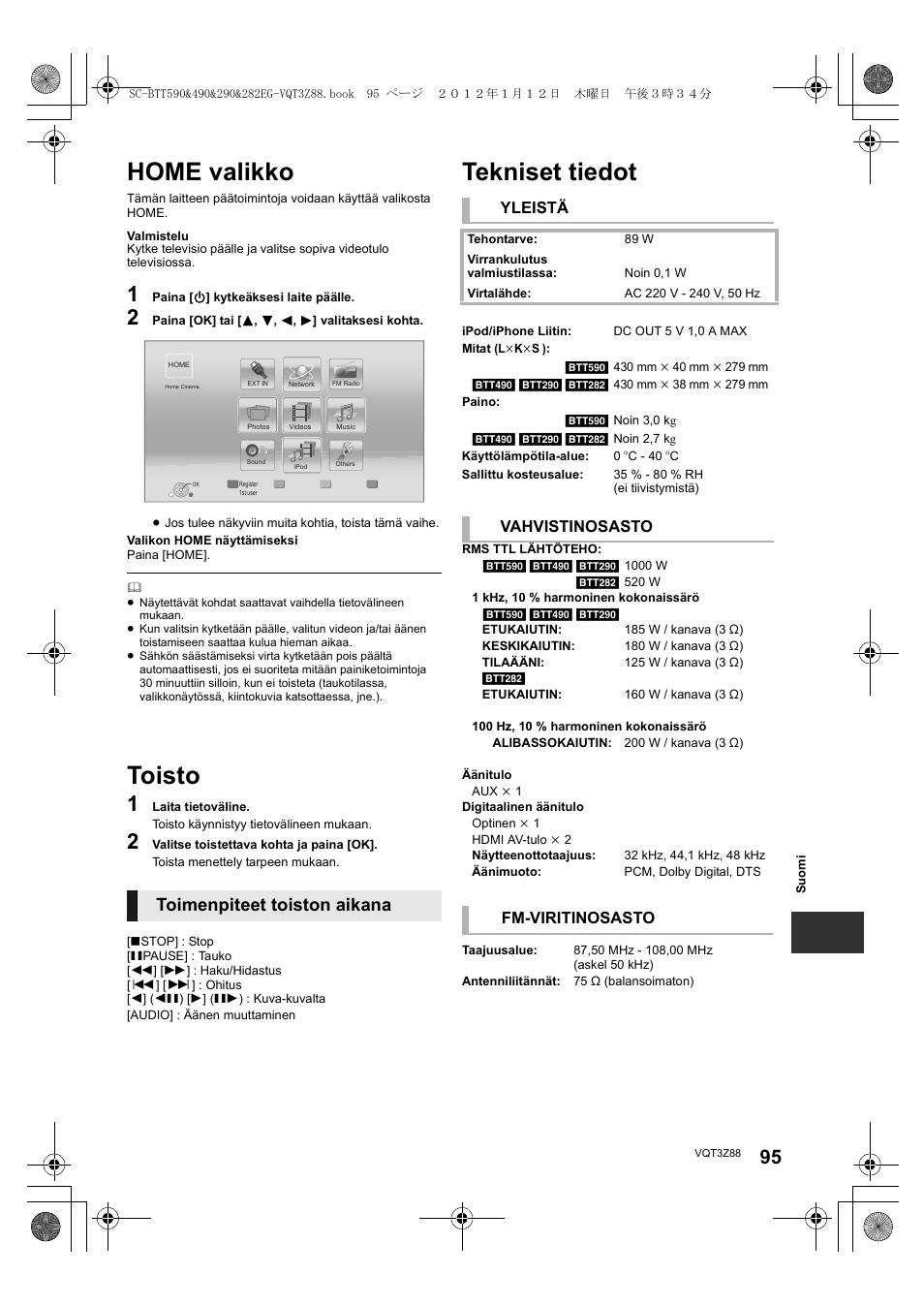 Home valikko, Toisto, Tekniset tiedot | Toimenpiteet toiston aikana, Yleistä, Vahvistinosasto, Fm-viritinosasto | Panasonic SCBTT290EGK User Manual | Page 95 / 100