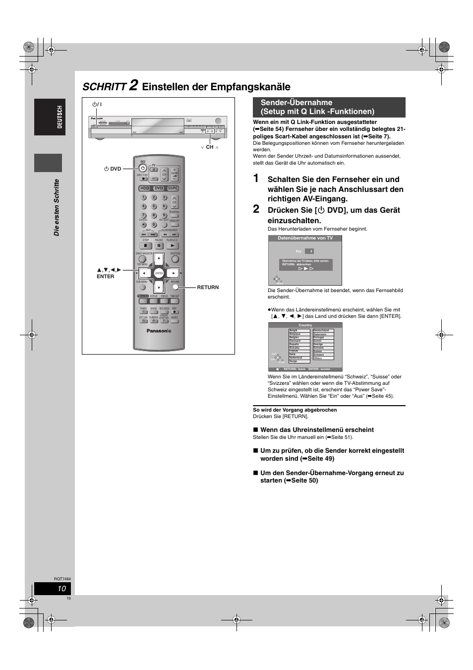 Schritt, Einstellen der empfangskanäle, Drücken sie [ í dvd], um das gerät einzuschalten | Sender-übernahme (setup mit q link -funktionen), Open/close, Di e er s ten sch rit te, Wenn das uhreinstellmenü erscheint | Panasonic DMRE95H User Manual | Page 10 / 124
