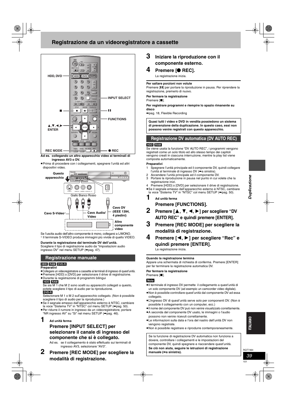 Registrazione da un videoregistratore a cassette, Iniziare la riproduzione con il componente esterno, Premere [ ¥ rec | Premere [functions, Registrazione manuale, Registrazione dv automatica (dv auto rec), Av3 s-video in video in audio in dv in r l/mono | Panasonic DMRE95H User Manual | Page 101 / 124