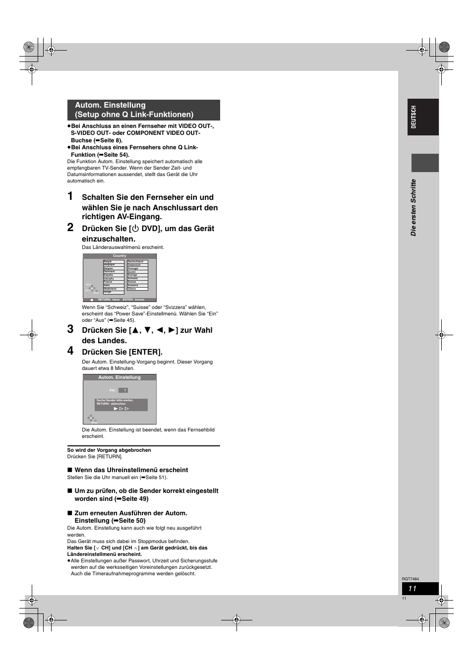 Drücken sie [ í dvd], um das gerät einzuschalten, Drücken sie [ 3 , 4 , 2 , 1 ] zur wahl des landes, Drücken sie [enter | Autom. einstellung (setup ohne q link-funktionen) | Panasonic DMRE95H User Manual | Page 11 / 124