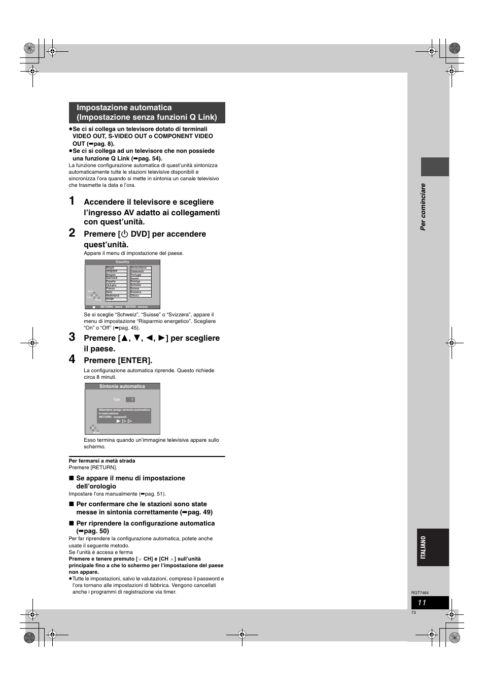 Premere [ í dvd] per accendere quest’unità, Premere [ 3 , 4 , 2 , 1 ] per scegliere il paese, Premere [enter | Panasonic DMRE95H User Manual | Page 73 / 124