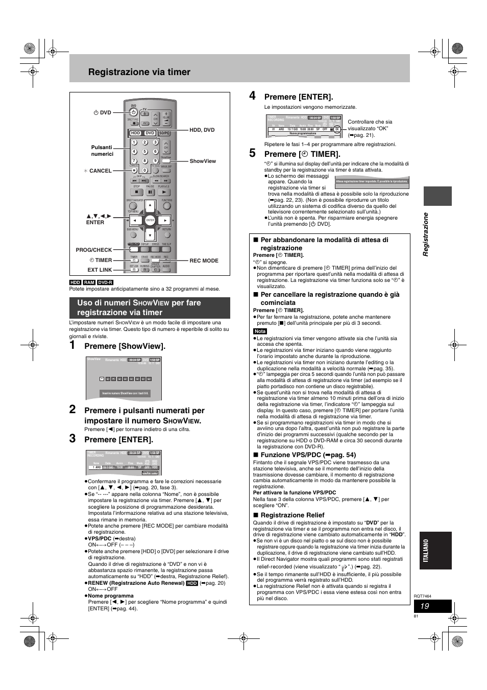 Registrazione via timer, Premere [showview, Premere [enter | Premere [ f timer, Uso di numeri s, Per fare registrazione via timer, Re gis tr a zion e, Funzione vps/pdc ( ➡ pag. 54), Registrazione relief | Panasonic DMRE95H User Manual | Page 81 / 124