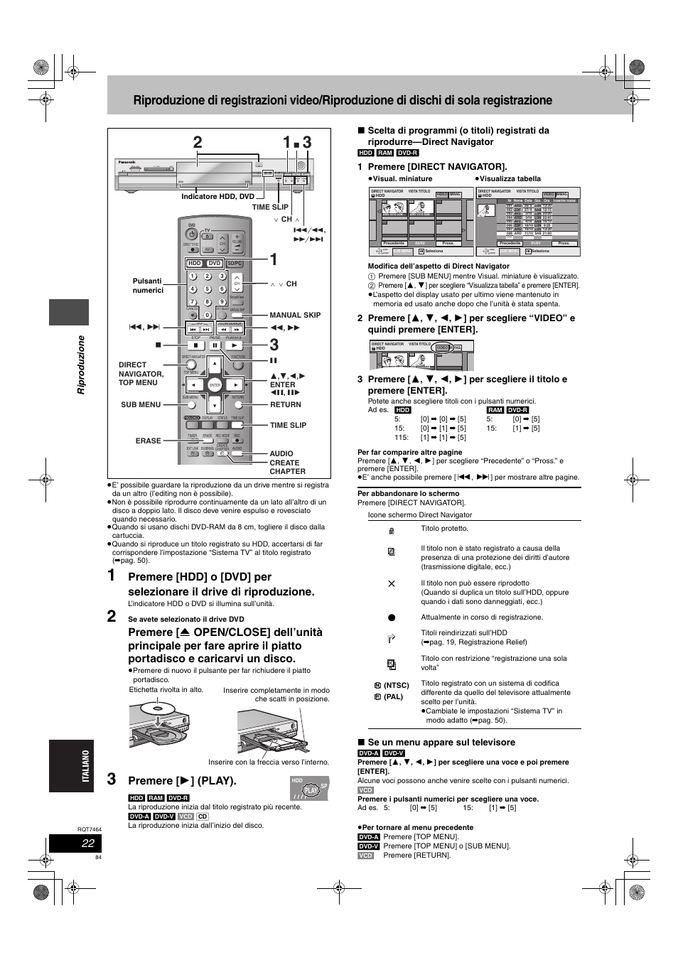 Premere [ 1 ] (play), Open/close, Ripr oduz ione | 1 premere [direct navigator, Se un menu appare sul televisore | Panasonic DMRE95H User Manual | Page 84 / 124