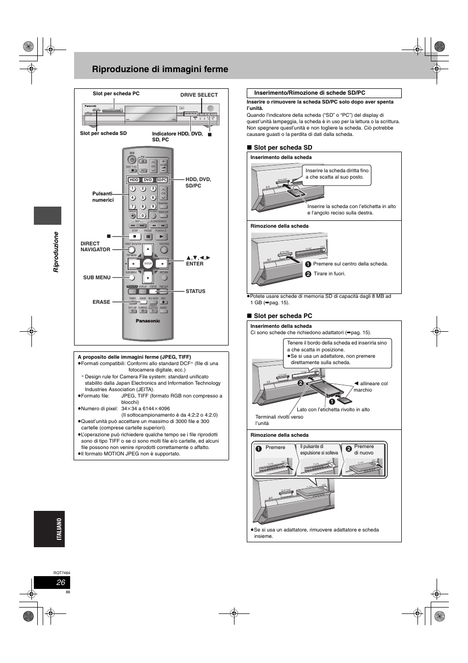 Riproduzione di immagini ferme, Open/close, Ripr oduz ione | Slot per scheda sd, Slot per scheda pc | Panasonic DMRE95H User Manual | Page 88 / 124