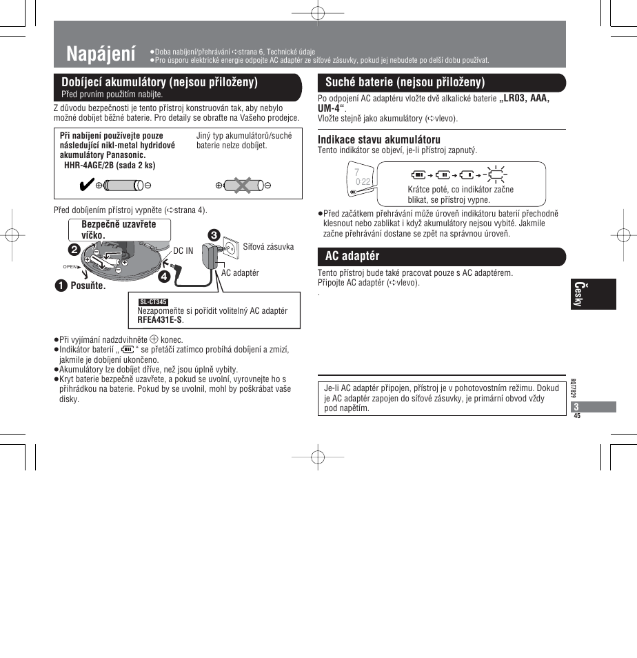 Napájení, Dobíjecí akumulátory (nejsou pâiloƒeny), Suché baterie (nejsou pâiloƒeny) ac adaptér | Indikace stavu akumulátoru | Panasonic SLCT345 User Manual | Page 45 / 64