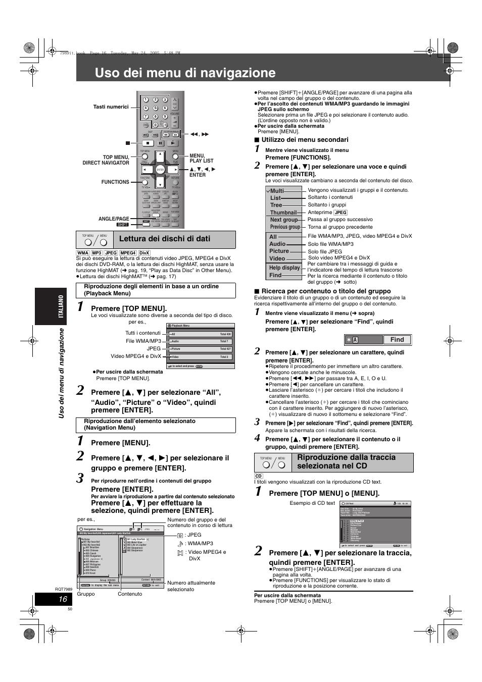 Uso dei menu di navigazione, Lettura dei dischi di dati, Riproduzione dalla traccia selezionata nel cd | Premere [top menu, Premere [menu, Premere [enter, Premere [top menu] o [menu, Us o de i me n u di na v iga z ione, Utilizzo dei menu secondari, Ricerca per contenuto o titolo del gruppo | Panasonic SCHT885W User Manual | Page 50 / 104